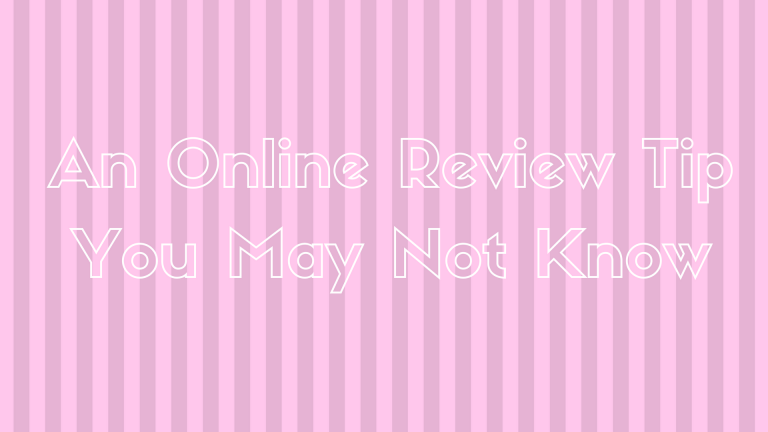 an-online-review-tip-you-may-not-know-768x432